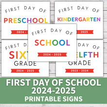 Load image into Gallery viewer, 2024-2025 First Day of School Signs (Printables)
