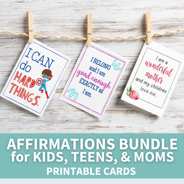 affirmation cards for kids, teens, and moms hanging from clothespin on wooden background