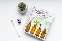 Load image into Gallery viewer, The Quick Start Essential Oil Handbook for Busy Moms (eBook)
